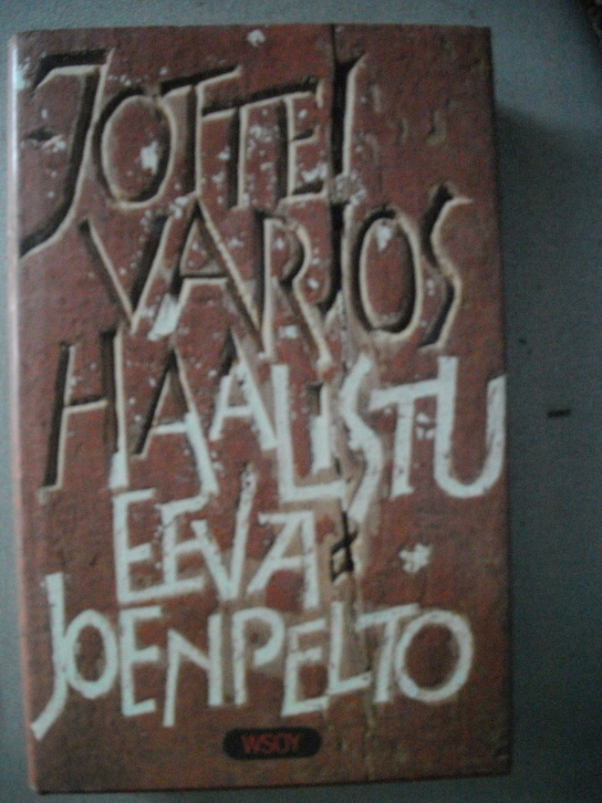 Eeva Joenpelto: Jottei varjos haalistuisi (6.5)
