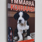 Valerie O'Farrell : Ymmärrä koiraasi - pikkukuva 1