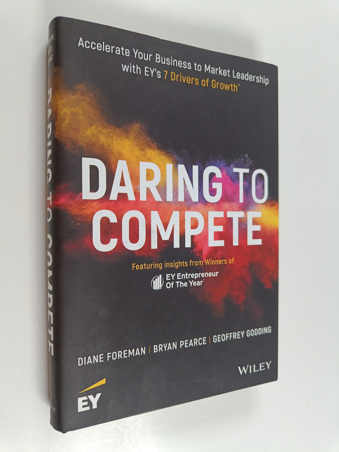 Diane Foreman ym. : Daring to Compete - Accelerate Your B...