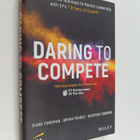 Diane Foreman ym. : Daring to Compete - Accelerate Your B... - pikkukuva 1