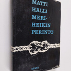 Matti Hälli : Meri-Heikin perintö - pikkukuva 1