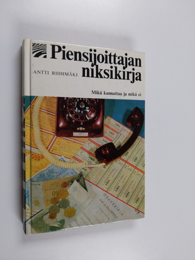Antti Riihimäki : Piensijoittajan niksikirja