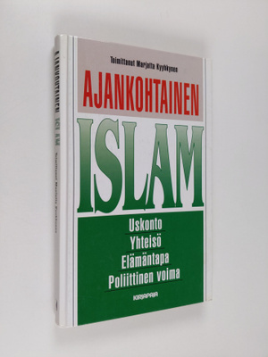 Marjatta (toim.) Kyyhkynen : Ajankohtainen islam