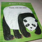 Bill Martin Jr - Eric Carle Panda, mitä näet siellä? - pikkukuva 1