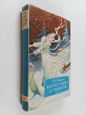 H. C. Andersen : Kootut sadut ja tarinat 3