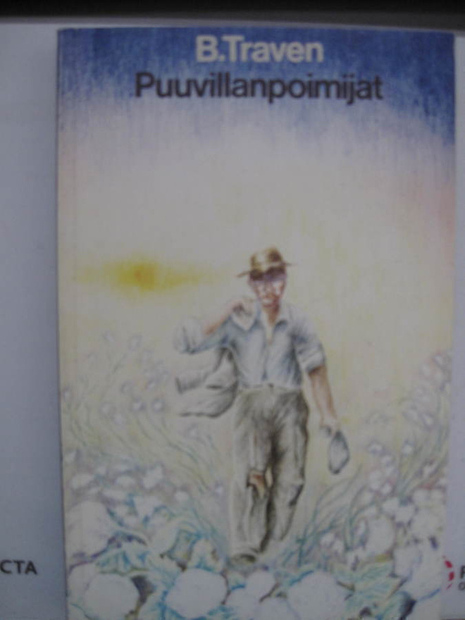 B. Traven: Puuvillanpoimijat