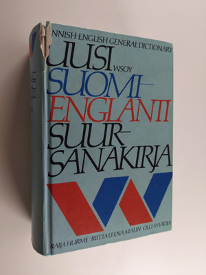 Raija Hurme ym. : Uusi suomi - englanti suursanakirja