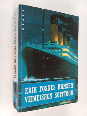 Erik Fosnes Hansen : Viimeiseen soittoon