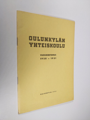 Oulunkylän yhteiskoulu vuosikertomus 1950-1951