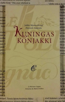 Mannerkorpi, Rantala - Kuningas konjakki (nid.)