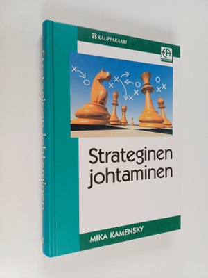 Mika Kamensky : Strateginen johtaminen