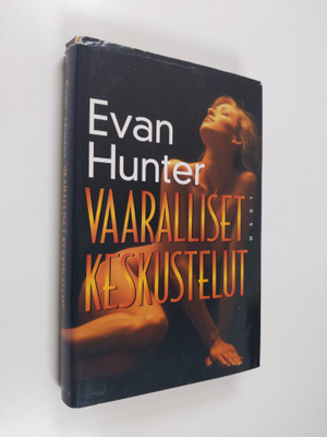 Evan Hunter : Vaaralliset keskustelut