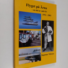 Ingemar Nilsson : Flyget på Ärna - en del av mitt liv 195... - pikkukuva 1