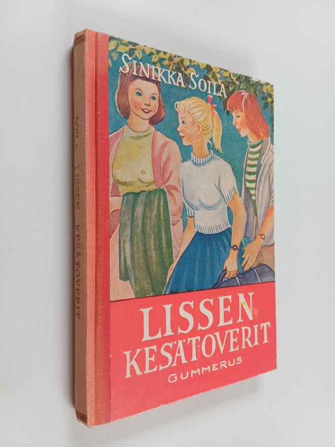 Sinikka Soila : Lissen kesätoverit