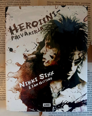 Nikki Sixx, Ian Gittins - Heroiinipäiväkirja (sid.)