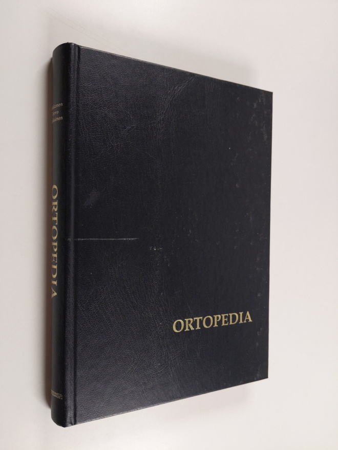 Pentti Rokkanen : Ortopedia : käytännön ortopediaa
