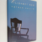 Elisabet Aho : Ystävä kallis - pikkukuva 1