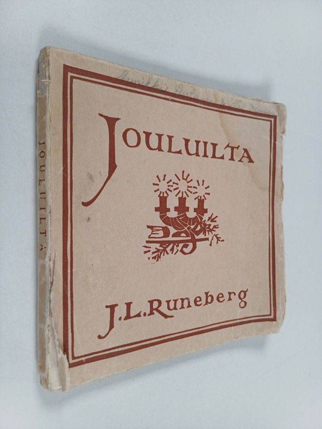 Johan Ludvig Runeberg : Jouluilta : kolmilauluinen runoelma