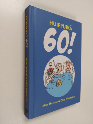 Haskins Mike : Huippuikä 60!
