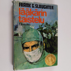 Frank G. Slaughter : Lääkärin taistelu - pikkukuva 1