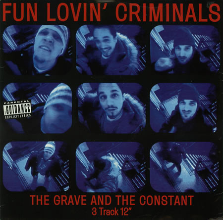 Fun Lovin' Criminals – The Grave And The Constant