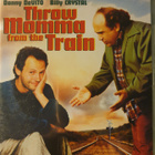 THROW MOMMA FROM THE TRAIN DVD - pikkukuva 1