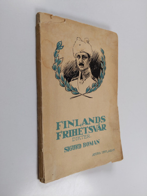 Sigurd Boman : Finlands frihetsvår : dikter