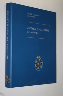 Vilho Lukkarinen ym. : Suomen ilmavoimat 1944-1980 (signe...