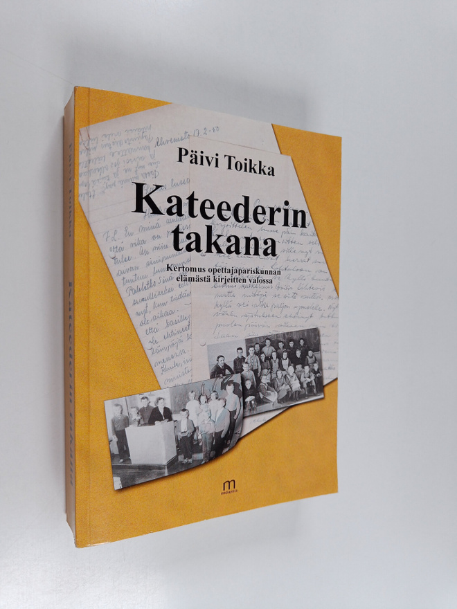 Päivi Toikka : Kateederin takana