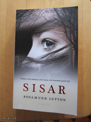 Rosamund Lupton: Mitä jäljelle jää / Sisar