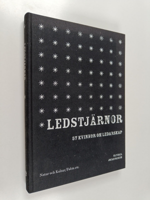 Ulf Hall : Ledstjärnor : 57 kvinnor om ledarskap