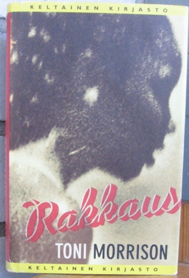Toni Morrison: Rakkaus, Tammi 2004. 276 s. Sid.