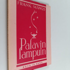 Frank Mangs : Palavin lampuin - pikkukuva 1