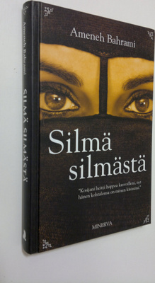 Ameneh Bahrami : Silmä silmästä