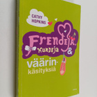 Cathy Hopkins : Frendejä, kundeja & väärinkäsityksiä - pikkukuva 1