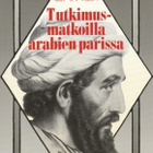Georg August Wallin: Tutkimusmatkoilla arabien parissa - pikkukuva 1