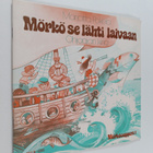 Marjatta Pokela : Mörkö se lähti laivaan : Ohjaajan kirja - pikkukuva 1