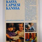Sara ym. (toim.) Stein : Kasva lapsesi kanssa - pikkukuva 2