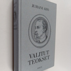 Juhani Aho : Valitut teokset : Rautatie ; Panu ; Juha ; P... - pikkukuva 1