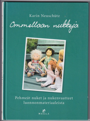 Karin Neuschütz: Ommellaan nukkeja