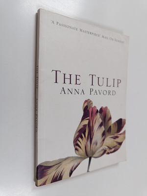Anna Pavord : The Tulip