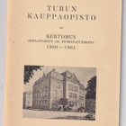 Eero Vahtera (toim.): Turun kauppaopisto 1960 -1961 - pikkukuva 1