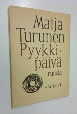 Maija Turunen : Pyykkipäivä : runoja