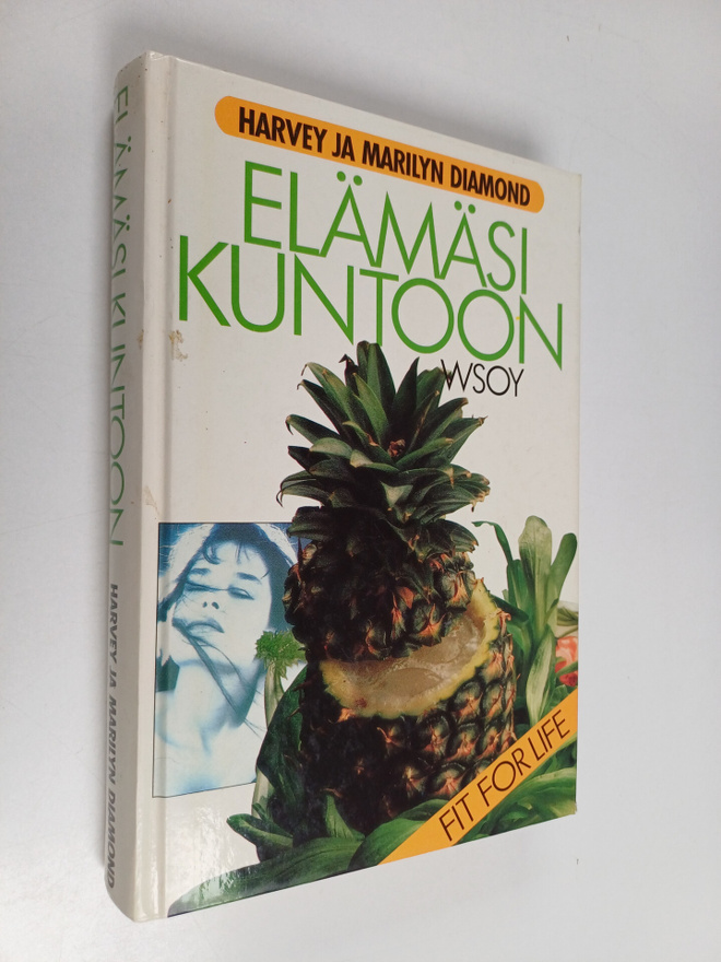 Marilyn Diamond ym. : Elämäsi kuntoon
