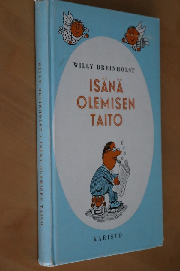 Willy Breinholst : Isänä olemisen taito ( 2.p. 1963 )