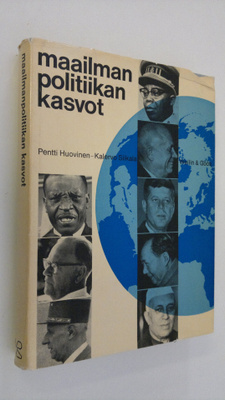 Pentti Huovinen : Maailmanpolitiikan kasvot