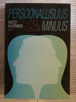 Risto Vuorinen - Persoonallisuus & minuus (nid.)