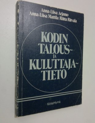 Anna-Liisa Arjamo : Kodin talous- ja kuluttajatieto