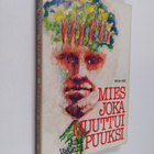 Juha Vakkuri : Mies, joka muuttui puuksi - pikkukuva 1