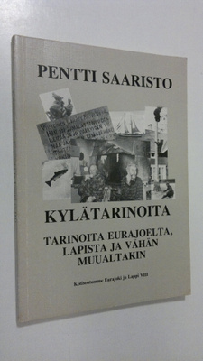 Pentti Saaristo : Kotiseutumme Eurajoki ja Lappi 8, Kylät...